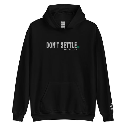 DON'T SETTLE PERIOD! - (Embroidered - front) Unisex Heavyweight Hoodie