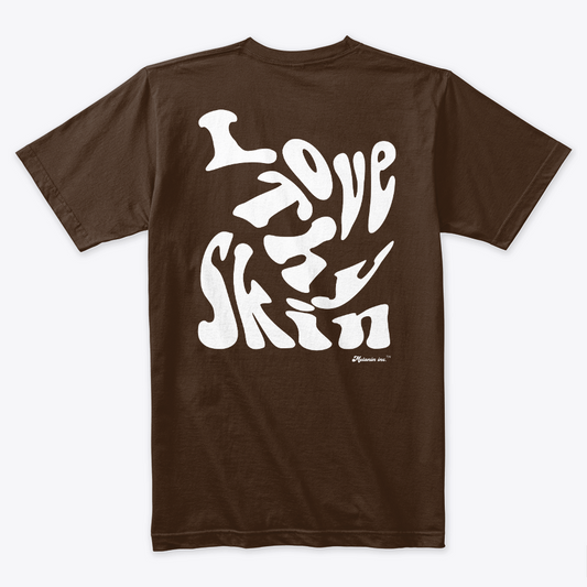 Unisex T-Shirts - "Love Thy Skin"