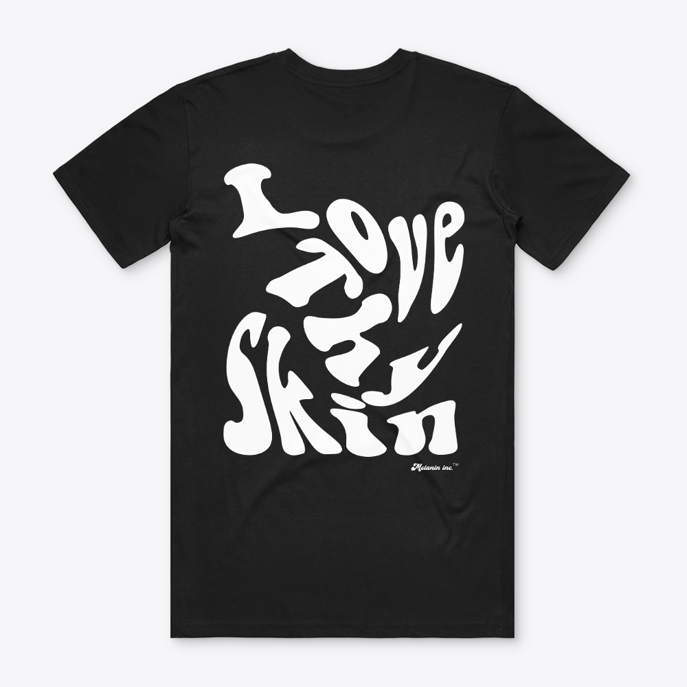 Unisex T-Shirts - "Love Thy Skin"